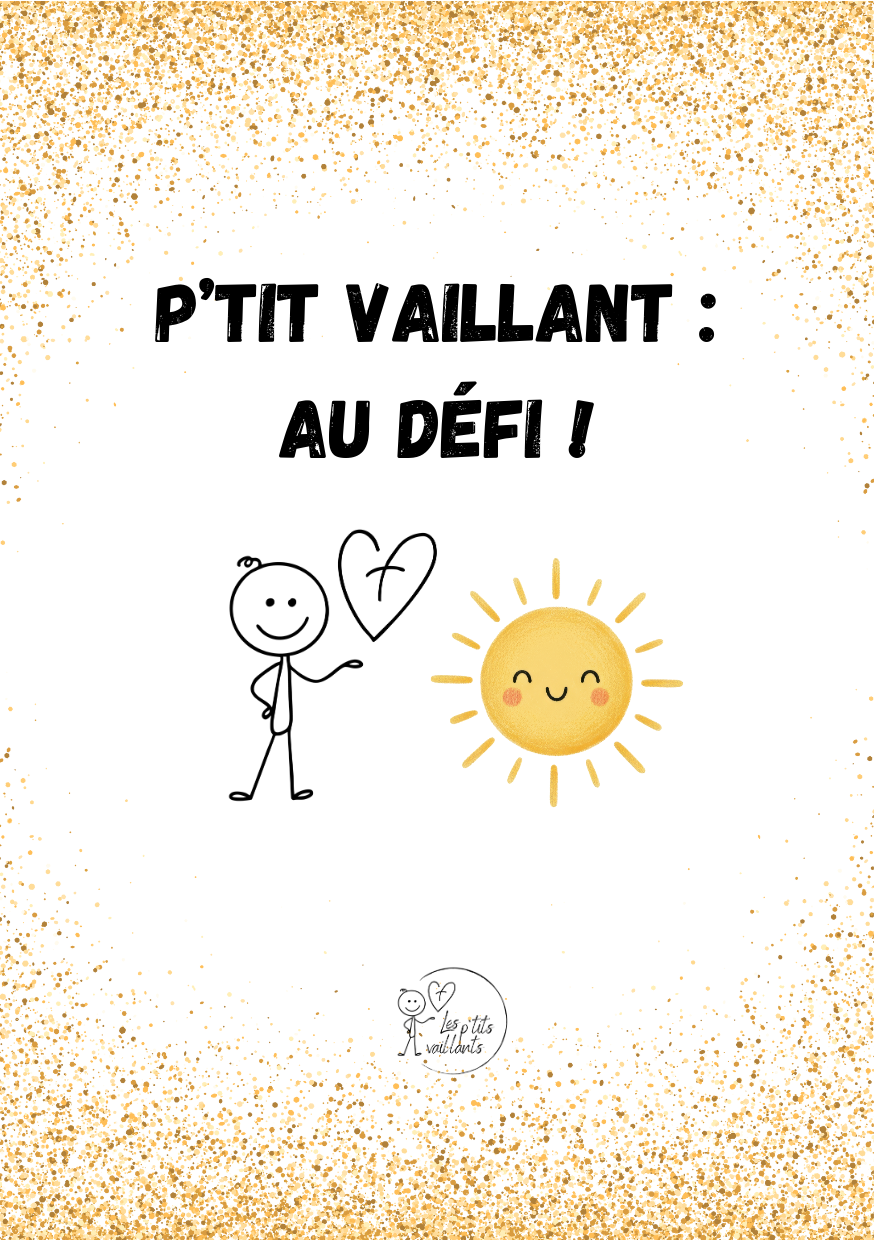 P'tit Vaillant : au défi !