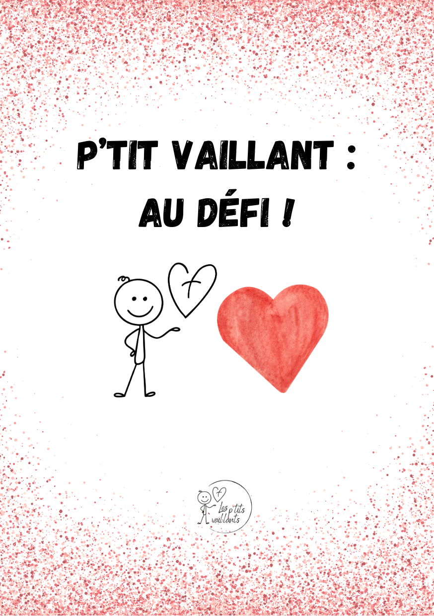 P'tit Vaillant : au défi !